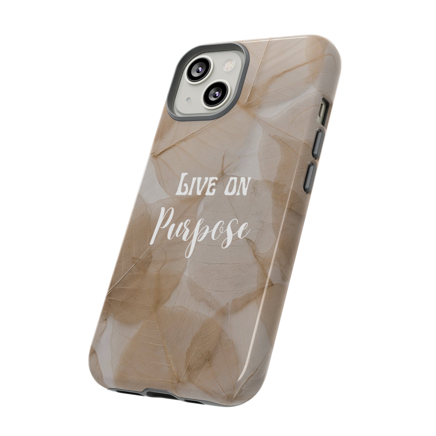 Beige Flowers Live Life On Purpose,, Samsung Galaxy, iPhone 15, 14, 13 pro max case, iPhone Tough Phone Case, Popular Phone Cover, Everyday Phone Cases, Tough Case