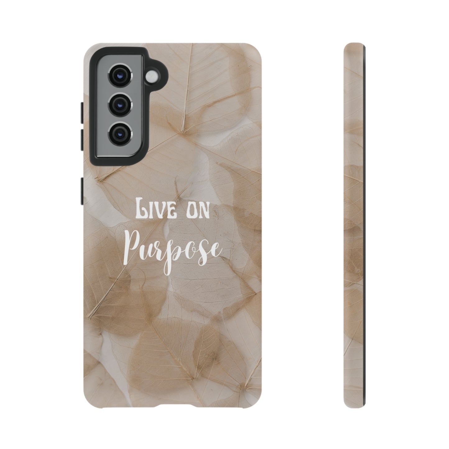 Beige Flowers Live Life On Purpose,, Samsung Galaxy, iPhone 15, 14, 13 pro max case, iPhone Tough Phone Case, Popular Phone Cover, Everyday Phone Cases, Tough Case