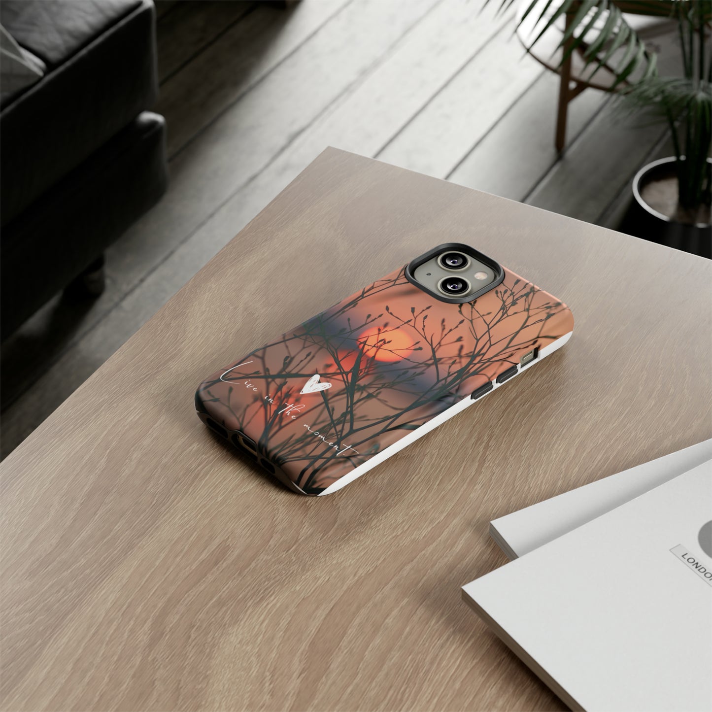 Live In The Moment, Samsung Galaxy, iPhone 15, 14, 13 pro max case, iPhone Tough Phone Case, Popular Phone Cover, Everyday Phone Cases, Tough Case