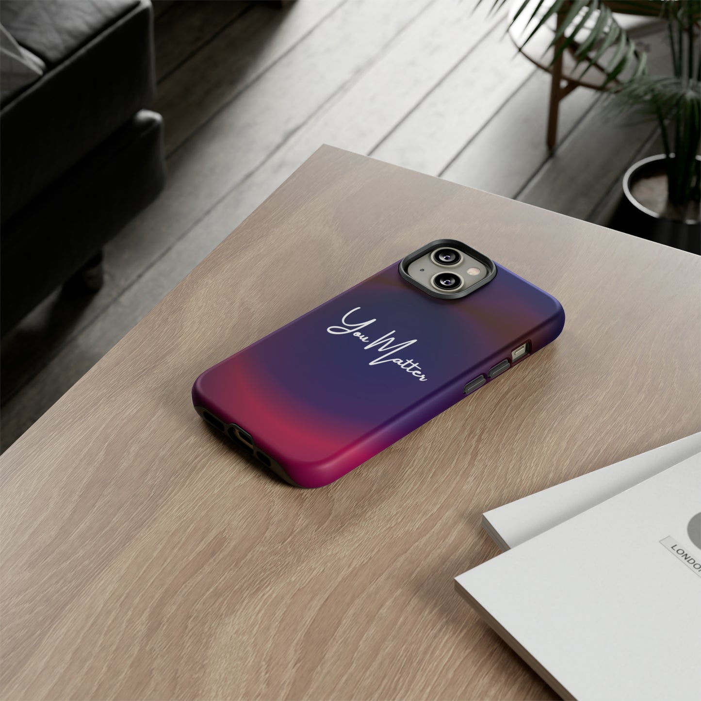You Matter, Samsung, iPhone 15, 14, 13 pro max case, iPhone Tough Phone Case, Popular Phone Cover, Everyday Phone Cases