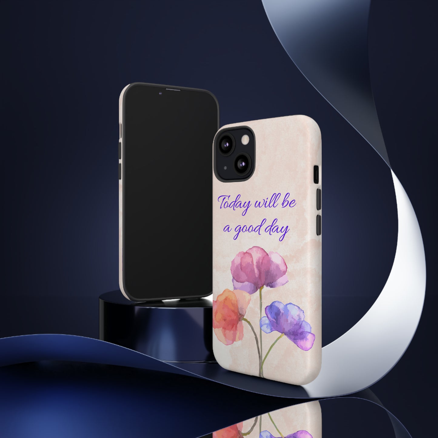 Today Will Be A Good Day Phone Case, Samsung Galaxy, iPhone 15, 14, 13 pro max case, iPhone Tough Phone Case, Popular Phone Cover, Everyday Phone Cases, Tough Case