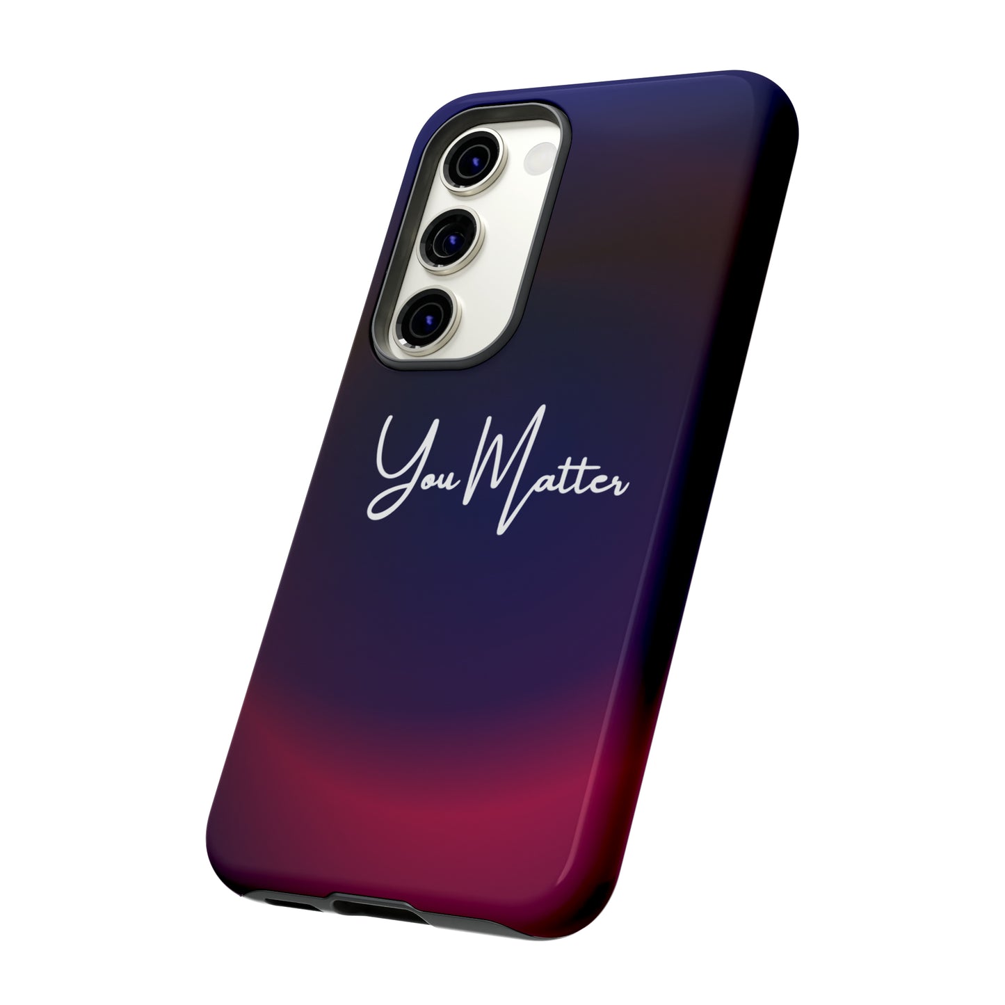 You Matter, Samsung, iPhone 15, 14, 13 pro max case, iPhone Tough Phone Case, Popular Phone Cover, Everyday Phone Cases