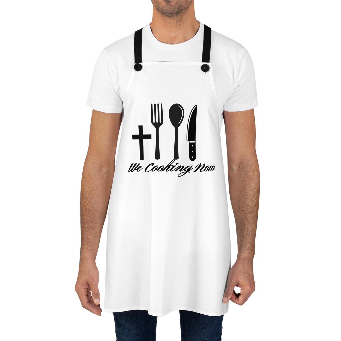 Apron We Cooking Now(AOP), Positive, Inspiration, Gift, Special Occassion, Grilling, Chef, Barbecue, Cooking, Restaurant