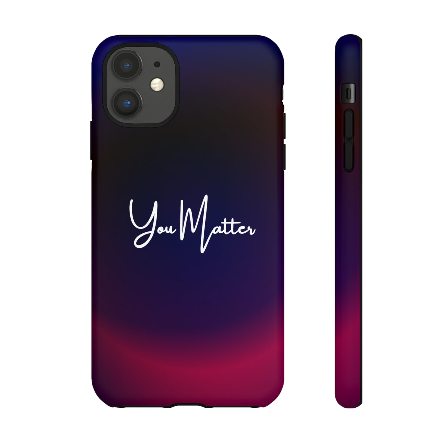 You Matter, Samsung, iPhone 15, 14, 13 pro max case, iPhone Tough Phone Case, Popular Phone Cover, Everyday Phone Cases