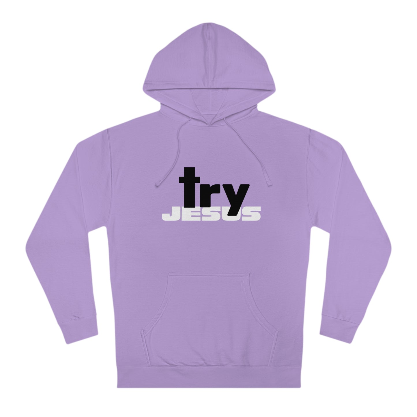 Try Jesus Purple Unisex Hooded Sweatshirt