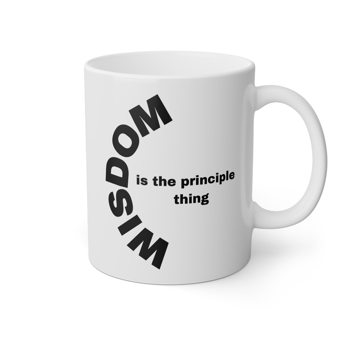 Wisdom Is The Principle Thing Mug, 11oz, Proverbs 4:7, Positive, Bible Verse, Inspiration, Gift, Coffee Mug, Christian Mug