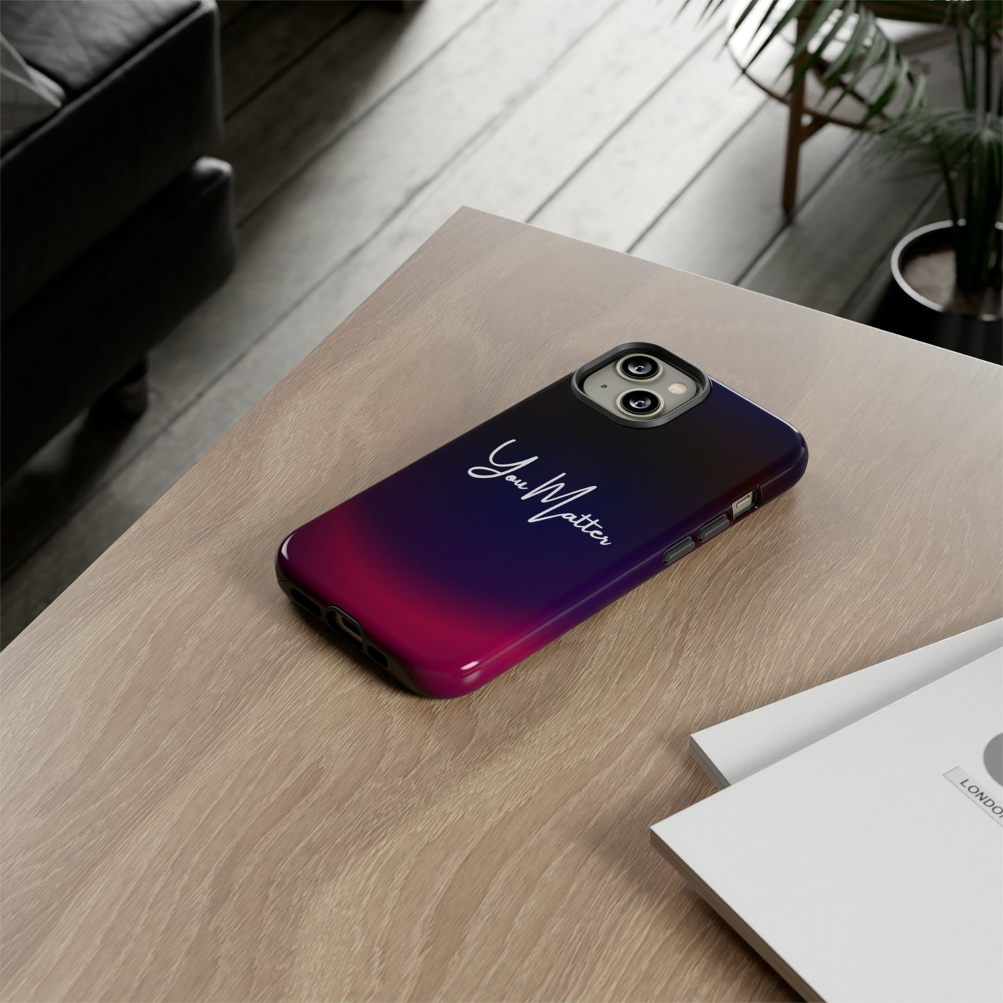 You Matter, Samsung, iPhone 15, 14, 13 pro max case, iPhone Tough Phone Case, Popular Phone Cover, Everyday Phone Cases