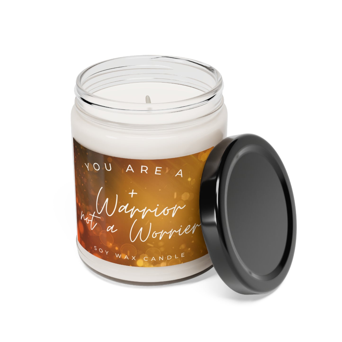 You are a warrior Inspirational Scented Soy Candle, 9oz Assorted scents