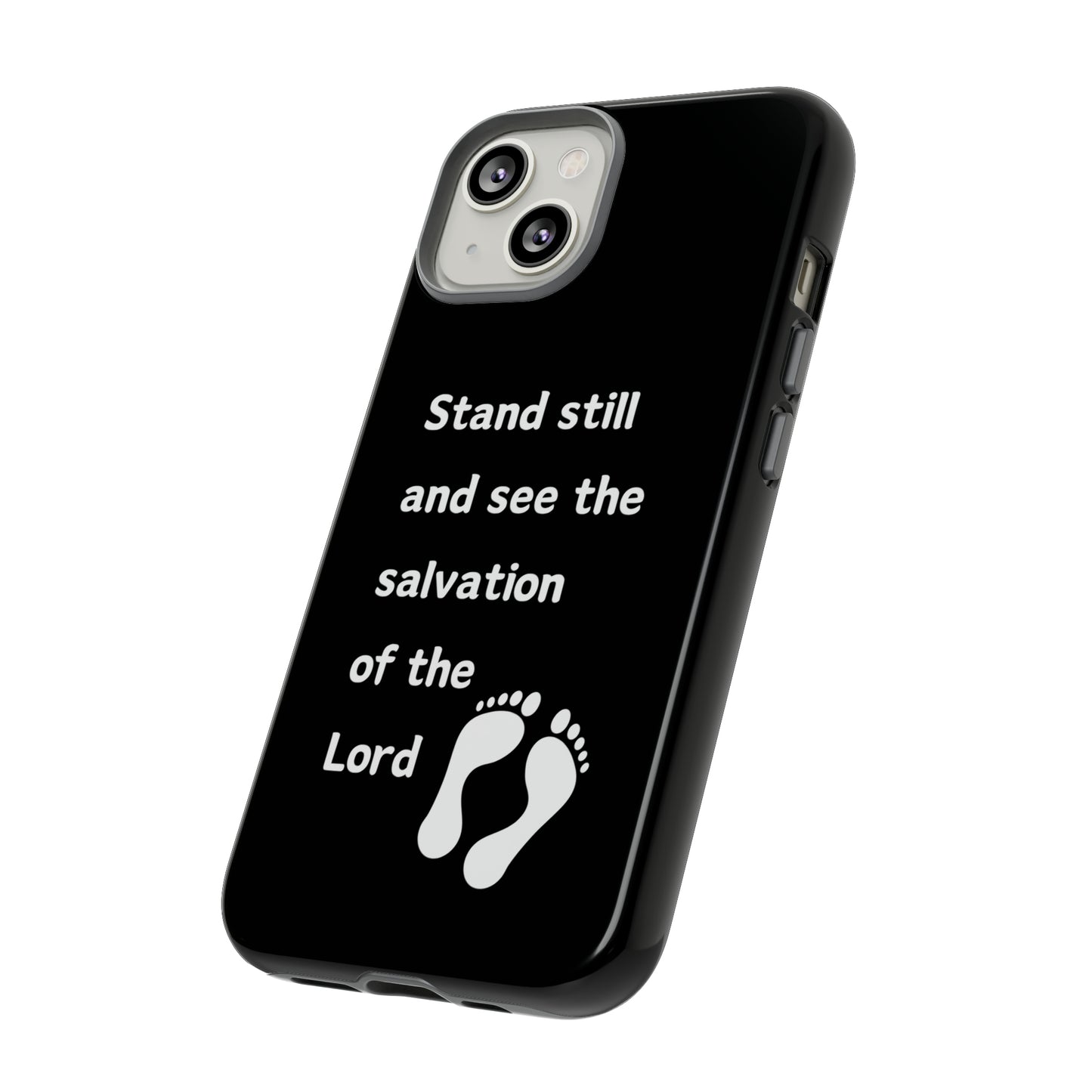 Stand Still and See Phone Case, Samsung, iPhone 15, 14, 13 pro max case, iPhone Tough Phone Case, Popular Phone Cover, Everyday Phone Cases, Tough Case