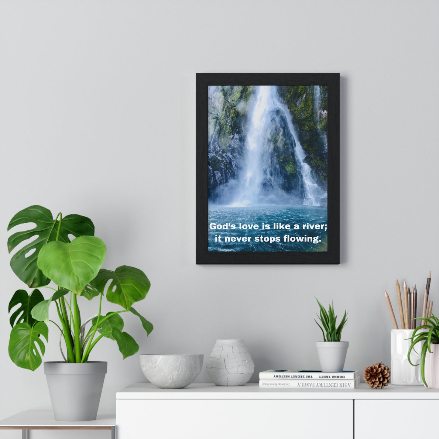 God's love is like a river....Vertical Framed Poster, Inspiration