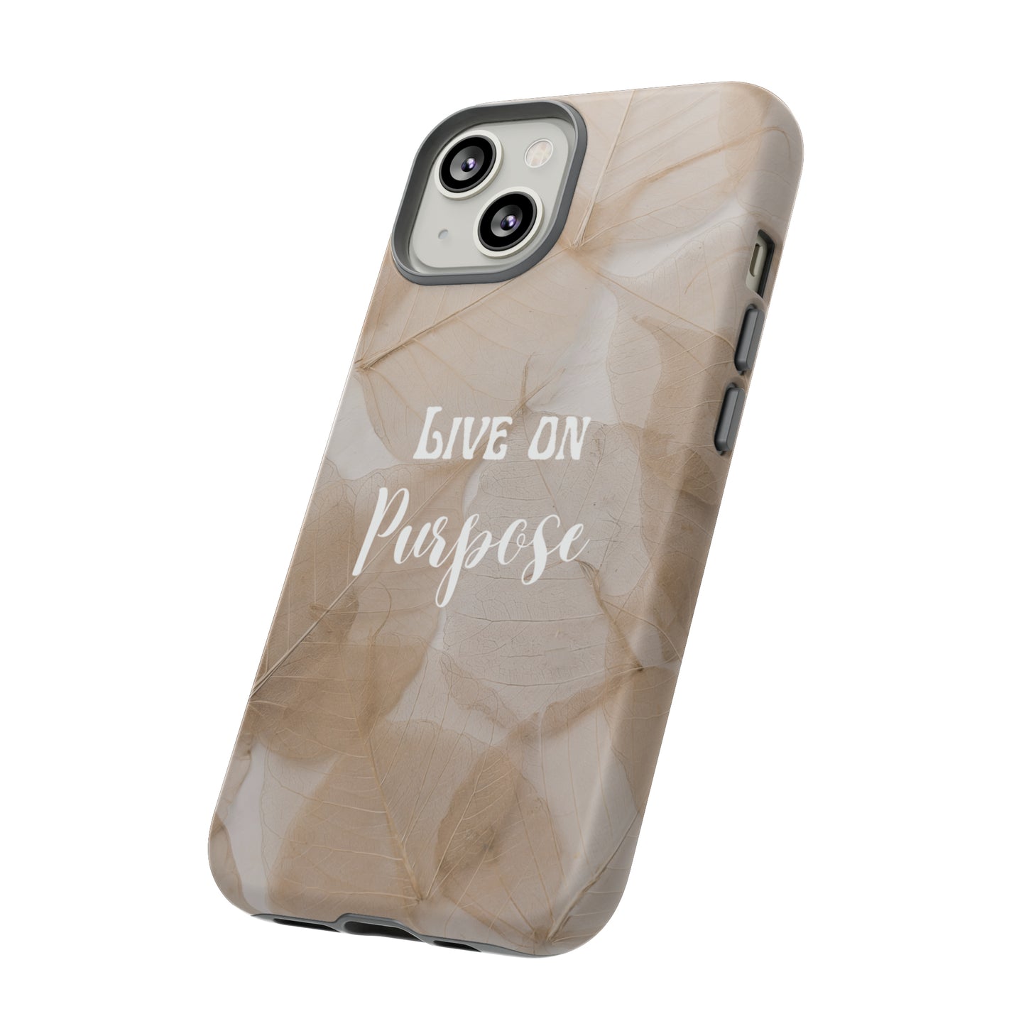 Beige Flowers Live Life On Purpose,, Samsung Galaxy, iPhone 15, 14, 13 pro max case, iPhone Tough Phone Case, Popular Phone Cover, Everyday Phone Cases, Tough Case