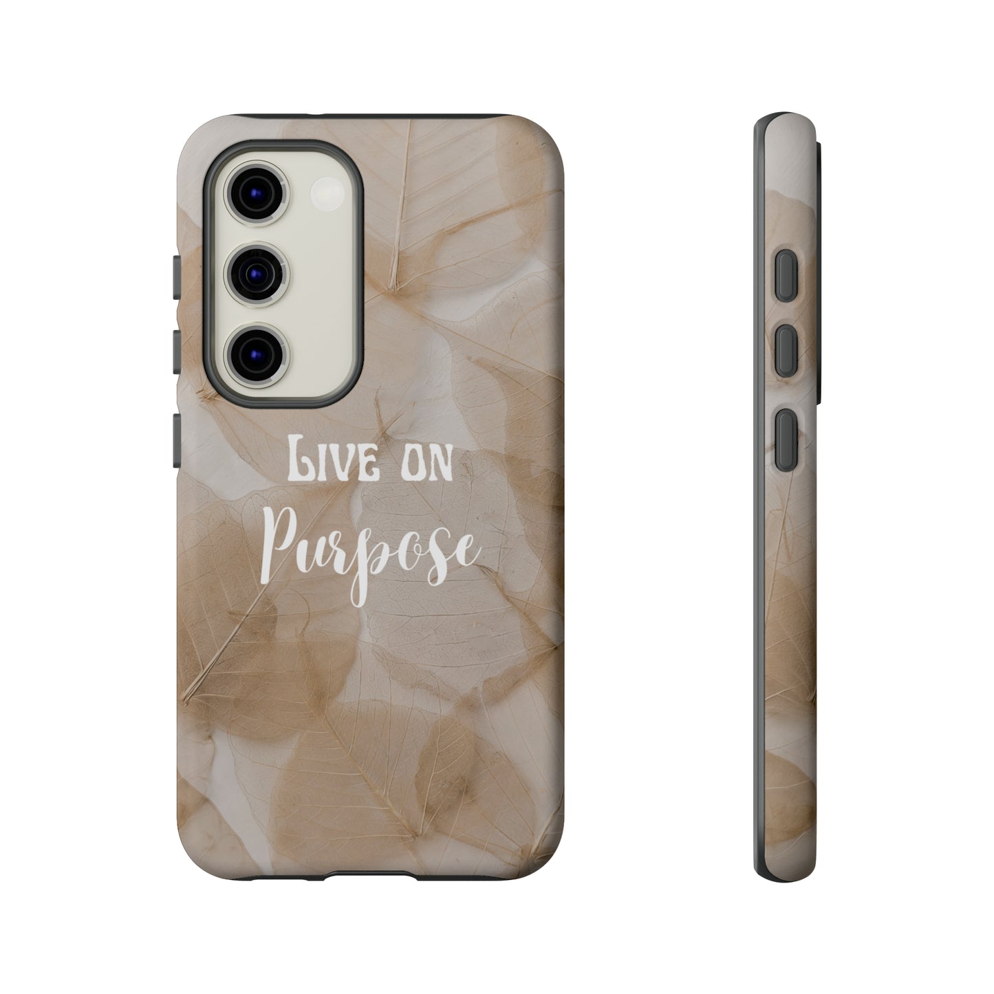 Beige Flowers Live Life On Purpose,, Samsung Galaxy, iPhone 15, 14, 13 pro max case, iPhone Tough Phone Case, Popular Phone Cover, Everyday Phone Cases, Tough Case