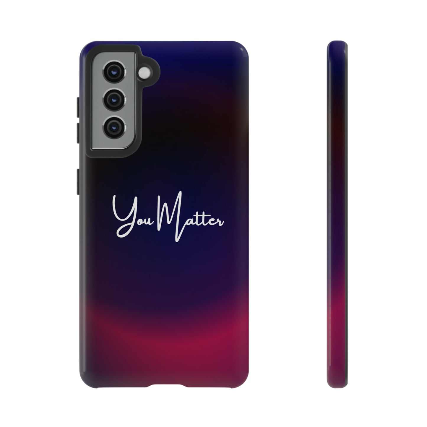 You Matter, Samsung, iPhone 15, 14, 13 pro max case, iPhone Tough Phone Case, Popular Phone Cover, Everyday Phone Cases