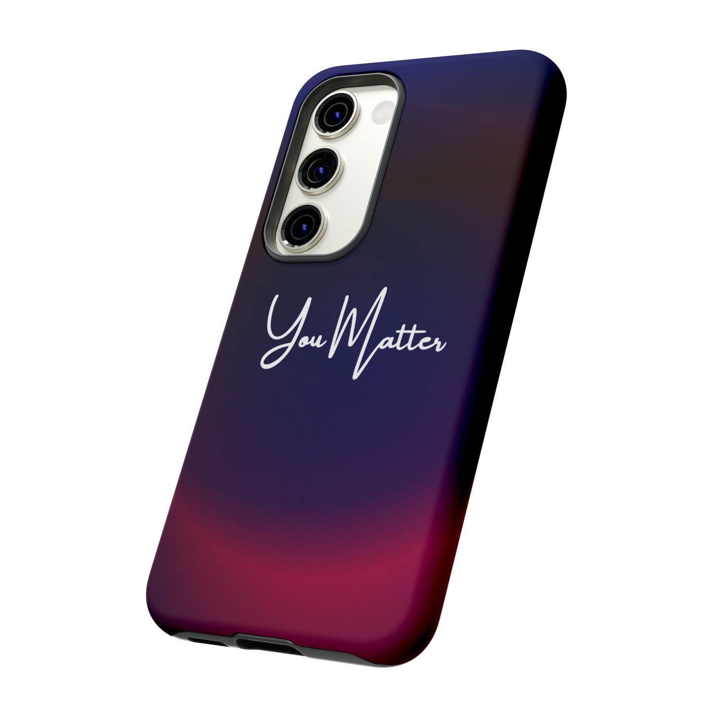You Matter, Samsung, iPhone 15, 14, 13 pro max case, iPhone Tough Phone Case, Popular Phone Cover, Everyday Phone Cases