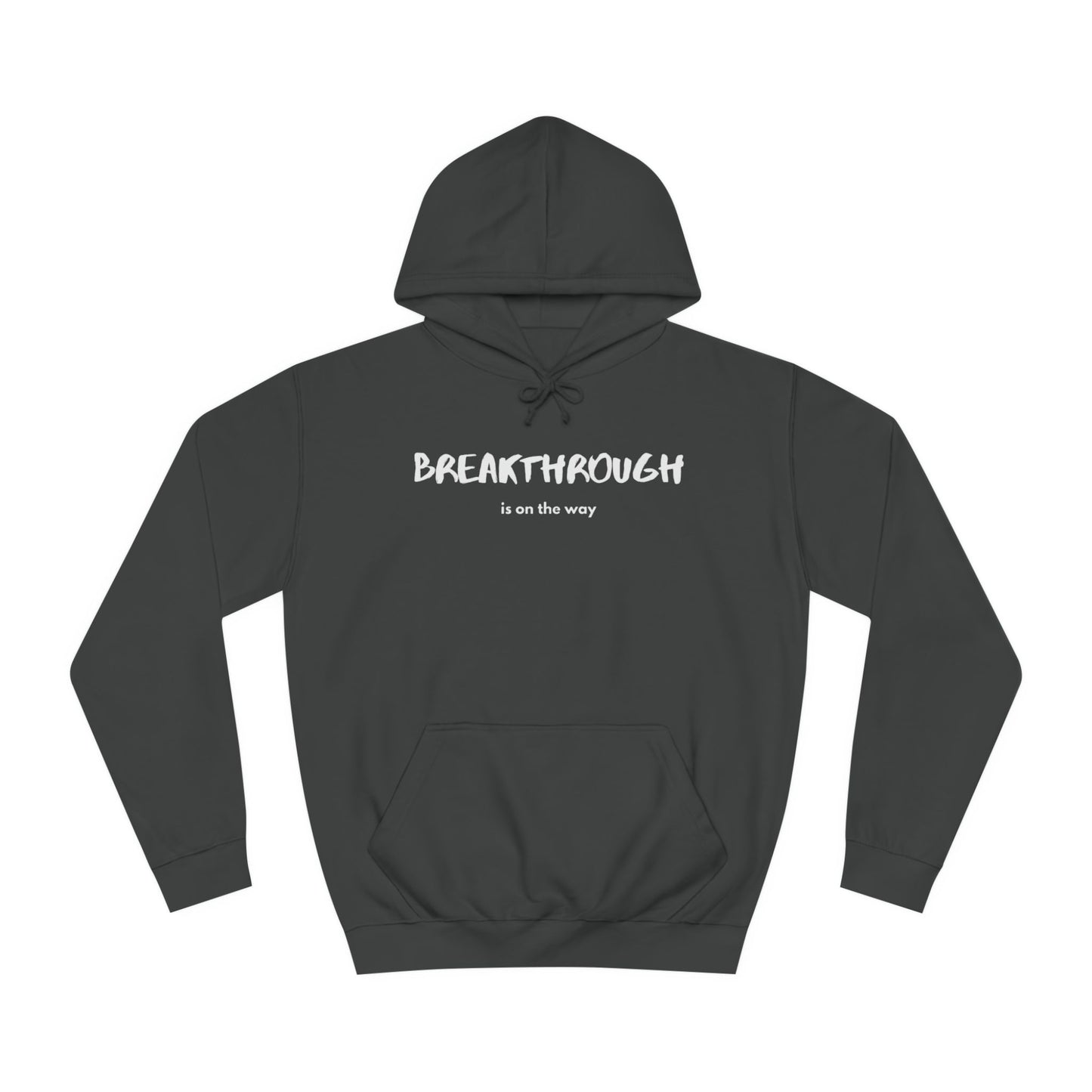 Breakthrough Unisex College Hoodie, Bible, Church, Inspirational, Commitment Hoodie