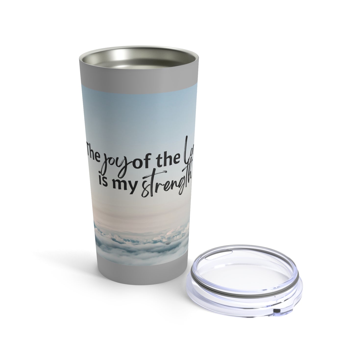 The Joy of the Lord is my Strength Tumbler