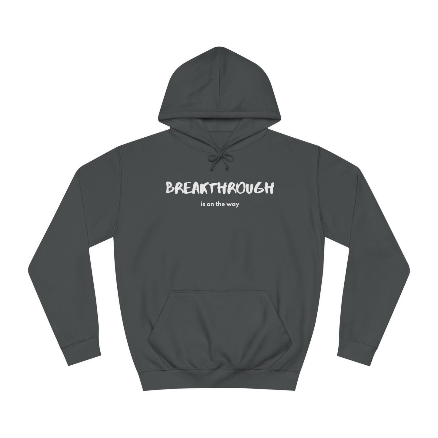 Breakthrough Unisex College Hoodie, Bible, Church, Inspirational, Commitment Hoodie