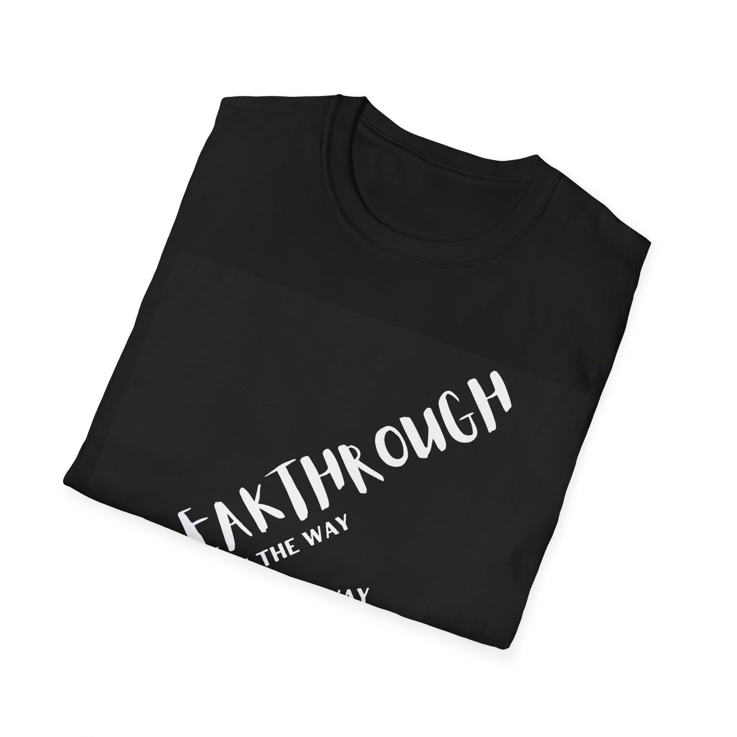 Breakthrough Tee Shirt, Positive, Inspiration, Gift, Occassion Workout, Work, Milestone