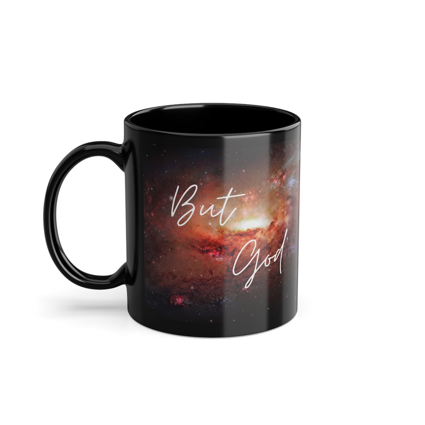 But God Mug: Positive, Bible Verse, Inspiration, Gift, Coffee Mug, Christian Mug, Special Occassion Mug